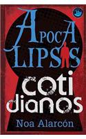Apocalipsis Cotidianos