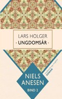 Lars Holger. Ungdomsår