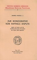 Zur Ikonographie Von Raffaels Disputa Egidio Da Viterbo Und Die Christlich-Platonische Konzeption Der Stanza Della Segnatura