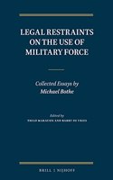 Legal Restraints on the Use of Military Force