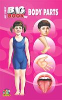 MY FIRST BIG BOOK-BODY PARTS