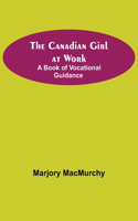 Canadian Girl at Work