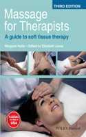 Massage for Therapists A guide to soft tissue therapy Third Edition