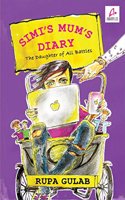 Simi's Mum's Diary: The Daughter of All Battles