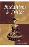Buddhism & Ethics