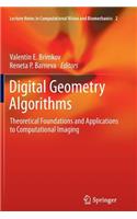 Digital Geometry Algorithms: Theoretical Foundations and Applications to Computational Imaging