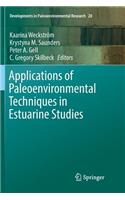 Applications of Paleoenvironmental Techniques in Estuarine Studies