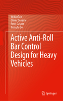 Active Anti-Roll Bar Control Design for Heavy Vehicles