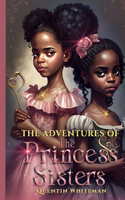 Adventures Of the Princess Sisters
