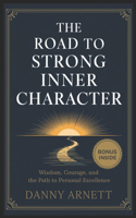 The Road to Strong Inner Character