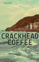 Crackhead Coffee