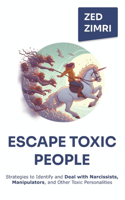 Escape Toxic People