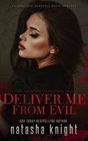 Deliver Me From Evil: An Arranged Marriage Mafia Romance(2 The Augustine Brothers)