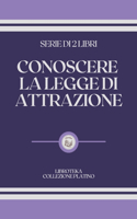 Conoscere La Legge Di Attrazione: serie di 2 libri