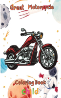 Great Motorcycle Coloring Book Child