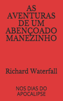 As Aventuras de Um Abençoado Manezinho