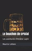 Le bouchon de cristal