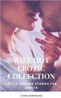 Wife Hot Erotic Collection