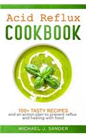 Acid Reflux Cookbook 100+ Tasty recipes