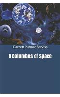 A Columbus of Space