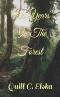 Our Years In The Forest