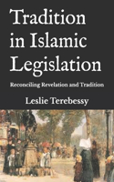 Tradition in Islamic Legislation