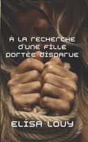 À la recherche d'une fille portée disparue