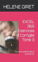 EXCEL 365 Exercices et Corrigés Tome 3