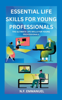 Essential Life Skills for Young Professionals