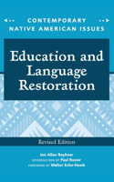 Education and Language Restoration, Revised Edition