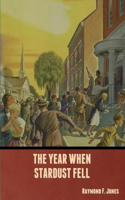 Year When Stardust Fell