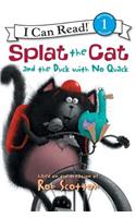 Splat the Cat and the Duck With No Quack