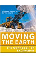 Moving the Earth: The Workbook of Excavation