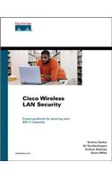 Cisco Wireless LAN Security: (Networking Technology)