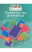 Villa Cuentos: Cuadernos de GramÃ¡tica (Grammar Practice Books) Grade 4