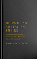 Heirs of an Ambivalent Empire