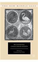 Rethinking Chaucerian Beasts