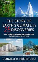 The Story of Earth's Climate in 25 Discoveries