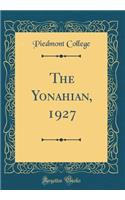 The Yonahian, 1927 (Classic Reprint)