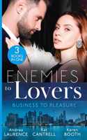 Enemies To Lovers: Business To Pleasure