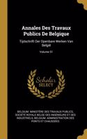 Annales Des Travaux Publics De Belgique