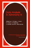 Data Analysis in Astronomy III