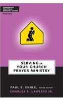 Serving in Your Church Prayer Ministry