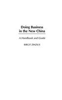 Doing Business in the New China Doing Business in the New China