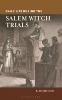 Daily Life During the Salem Witch Trials