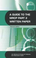 A Guide to the MRCP Part 2 Written Paper 2Ed