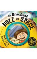 The Blackest Hole in Space