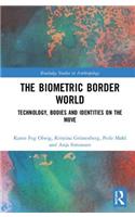 The Biometric Border World