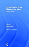 Dorothy Heathcote on Education and Drama