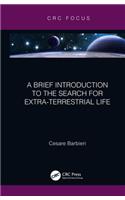 A Brief Introduction to the Search for Extra-Terrestrial Life